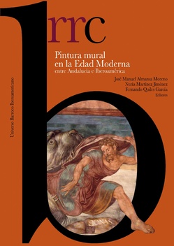 Congreso Pintura mural en la Edad Moderna. Entre Andalucía e Iberoamérica; abril de 2017.Universidad Pablo de Olavide. Sevilla