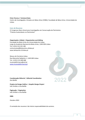 IV Congresso Ibero Americano deInvestigações em Conservação e Restauro.Práticas Sustentáveisno Património.belas-artes ulisboa.12 a 18 outubro 2022, Lisboa