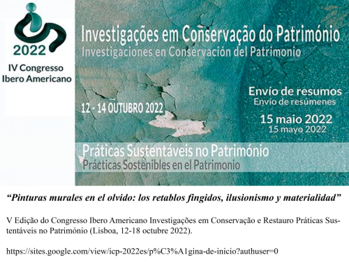 IV Congresso Ibero Americano deInvestigações em Conservação e Restauro.Práticas Sustentáveisno Património.belas-artes ulisboa.12 a 18 outubro 2022, Lisboa